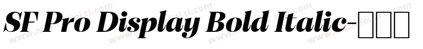 SF Pro Display Bold Italic字体转换